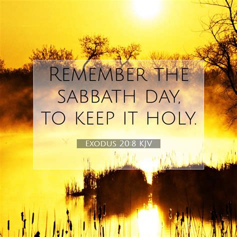 Exodus 20:8.
